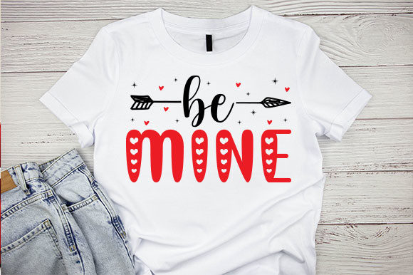 Be Mind SVG T-Shirt Graphics for Valentine's Crafts