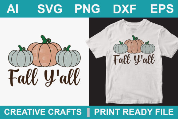 Fall T-Shirt Design Fall Y all: A Graphics and Print Templates Review