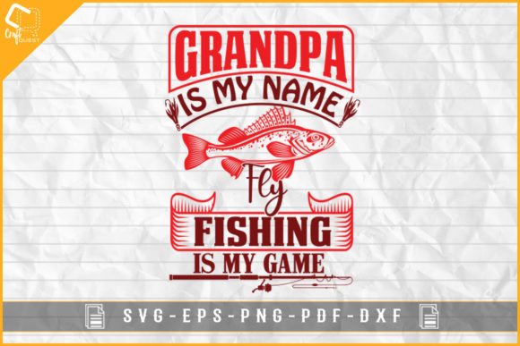 Funny Fly Fishing Grandpa Graphics for Crafts