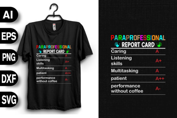 Funny Paraprofessional Report Card: A Versatile T-Shirt Design