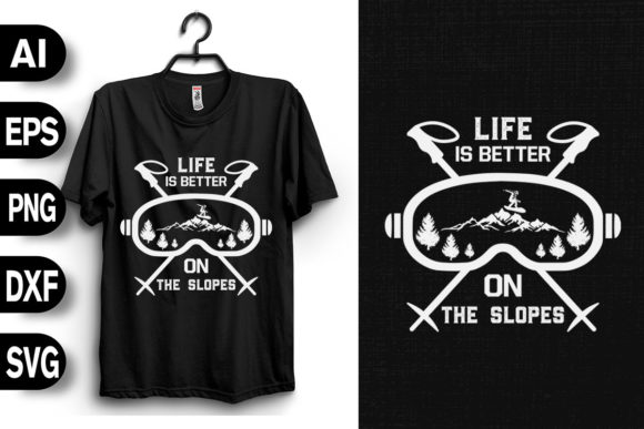 Life is Better Snowboard: A Versatile Graphics and T-Shirt Design