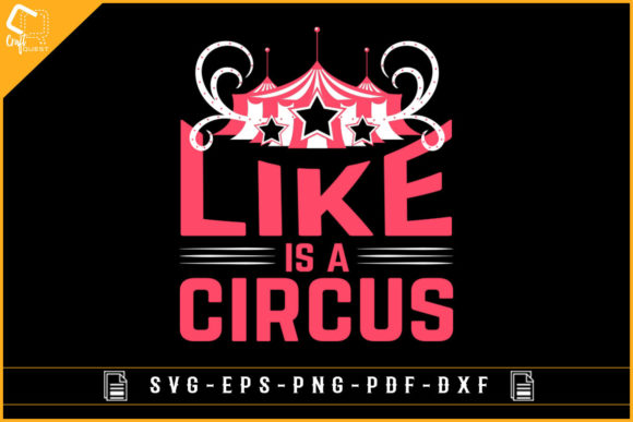 Like a Circus T-shirt Design: A Vibrant Graphics Asset for Crafts