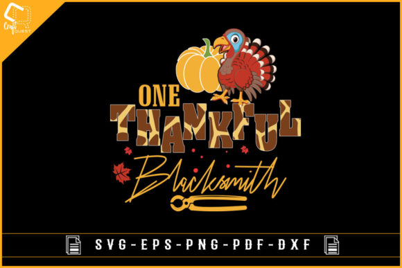 One Thankful Blacksmith T-shirt Design: Graphics for Crafts