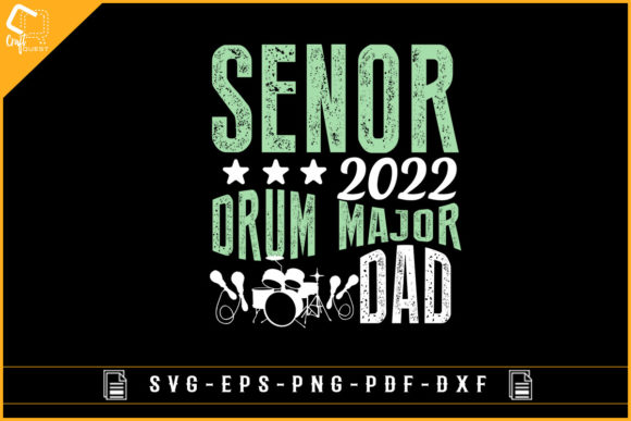 Senor 2022 Drum Major Dad: Graphics & Crafts Review